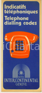 Materiale pubblicitario d’epoca 1980 ca GENEVE Hotel Intercontinental  Telephone dialling codes Brochure 1