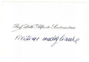 Autografo originale 1970 ca PADOVA Prof. Alfredo SANTONASTASO  Biglietto AUTOGRAFO 1