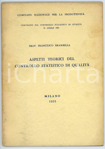 Libro, pubblicazione d epoca 1955 Francesco BRAMBILLA Aspetti teorici del controllo statistico di qualità 1