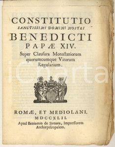 Documento originale, autentico 1742 BENEDETTO XIV Super clausura monasteriorum quorumcumque virorum regularium 1