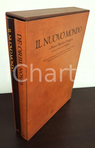 Libro, pubblicazione d epoca 2000 De Orbe Novo Il Nuovo Mondo di Pietro Martire d Angera LOGART PRESS 1