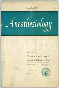 Libro, pubblicazione d epoca 1969 ANESTHESIOLOGY Vol.31 n.3 Journal of American Society of Anesthesiologists 1