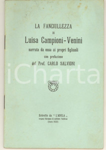 Libro, pubblicazione d epoca 1920 La fanciullezza di Luisa CAMPIOINIVENINI  Pref. Carlo Salvioni 1