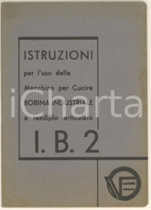 Libro, pubblicazione d epoca 1939 LUINO Istruzioni macchina per cucire VISCONTEA  Bobina industriale I.B.2 1