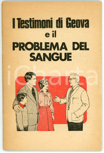 Libro, pubblicazione d epoca 1977 Testimoni di Geova e il problema del sangue WATCHTOWER BIBLE AND TRACT 1