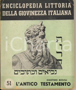 Libro, pubblicazione d epoca 1938 Enciclopedia Littoria Giovinezza Italiana  Mons. BOSON L Antico Testamento 1