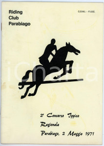 Libro, pubblicazione d epoca 1971 RIDING CLUB PARABIAGO  2° Concorso ippico regionale  Programma FISE 1