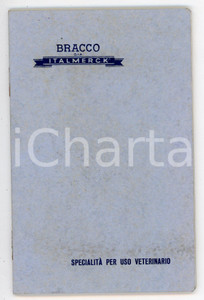 Materiale pubblicitario d’epoca 1951 MILANO  BRACCO Specialità medicinali per uso veterinario  Pubblicazione 1
