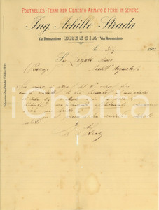 Manoscritto, lettera originale 1913 BRESCIA Ing. Achille STRADA  Ferri  Lettera per ordine Autografo 1