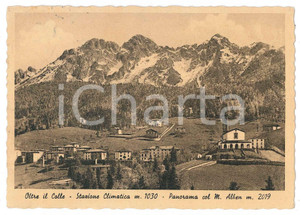 Cartolina originale da collezione 1950 OLTRE IL COLLE BG Panorama con il Monte Alben  Cartolina FG VG 1