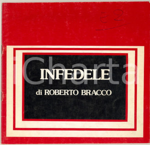 Materiale pubblicitario d’epoca 1983 TEATRO L infedele di R. Bracco  Regia Sergio VELITTI  Programma 1