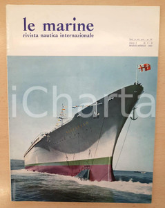 Giornale, rivista storica 1963 LE MARINE Il supertransatlantico RAFFAELLO Rivista nautica anno I n° 34 1