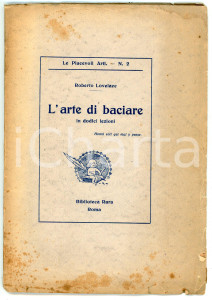 Libro, pubblicazione d epoca 1932 Roberto LOVELACE L arte di baciare in dodici lezioni  Piacevoli Arti n.2 1