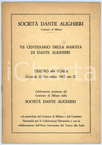 Libro, pubblicazione d epoca 1965 MILANO Teatro alla Scala VII centenario nascita Dante ALIGHIERI Programma 1