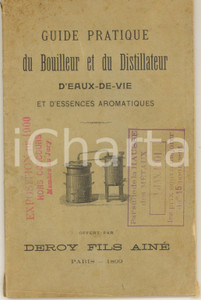 Materiale pubblicitario d’epoca 1899 PARIS Guide pratique bouilleur et distilleur eauxdevie DEROY FILS AINE 1