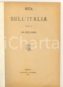 Libro, pubblicazione d epoca 1894 ANONIMO Nota sull Italia scritta da un siciliano RARO 22 pp. 1