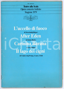 Libro, pubblicazione d epoca 1979 MILANO Teatro alla Scala  Uccello di fuoco CARMINA BURANA After Eden 1