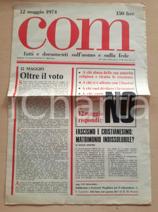 Giornale, rivista storica 1974 COM Referendum sul divorzio  Vota no  Fascismo e cristianesimo Rivista 1