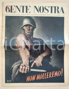 Giornale, rivista storica 1943 GENTE NOSTRA Anno XV n.12 Non molleremo! di BOCCASILE  Settimanale 1