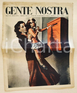 Giornale, rivista storica 1943 GENTE NOSTRA Anno XV n.9 Bambina imbuca lettera Ill. di BOCCASILE Giornale 1