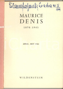 Libro, pubblicazione d epoca 1964 Maurice Denis 18701943   London exhibition Autograph Liliana BALZARETTI 1