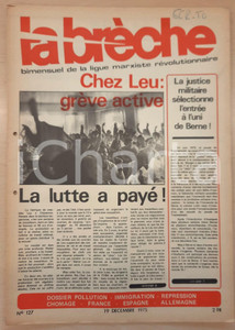 Giornale, rivista storica 1975 LA BRÈCHE Lutte à la fabrique LEU à ChavannesRenens LIGUE MARXISTE 1