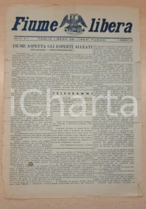 Giornale, rivista storica 1946 FIUME LIBERA  Fiume aspetta gli esperti alleati  Italiani condannati 1