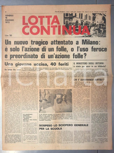 Giornale, rivista storica 1973 LOTTA CONTINUA Strage questura di Milano  Gianfranco Bertoli Giornale 1