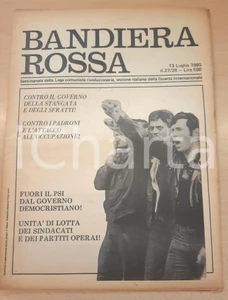 Giornale, rivista storica 1980 BANDIERA ROSSA Contro il governo della stangata e degli sfratti  Giornale 1