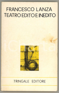 Libro, pubblicazione d epoca 1975 Francesco LANZA Teatro edito e inedito  Tringale Editore RARO 1