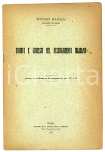 Libro, pubblicazione d epoca 1911 Vittorio SCIALOJA Diritto e giuristi nel Risorgimento Italiano  23 pagg. 1