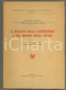 Libro, pubblicazione d epoca 1950 Eugenio GRECO Ricatto nella letteratura e nel mondo degli affari Autografo 1