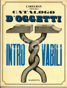 Libro, pubblicazione d epoca 1978 Jacques CARELMAN Catalogo d oggetti introvabili  Ed. Mazzotta MILANO 1