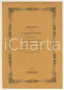 Libro, pubblicazione d epoca 1990 ca Goffredo BINNI Risposta p. Matteo Ricci al re Chiengan Chienzai CARIMA 1