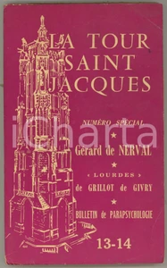 Libro, pubblicazione d epoca 1958 ESOTERISME  LA TOUR SAINT JACQUES Gérard de Nerval  Parapsychologie 1