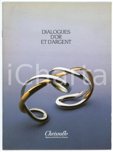 Materiale pubblicitario d’epoca 1990 ca PARIS  CHRISTOFLE Dialogues d or et d argent  Catalogo ILLUSTRATO 1