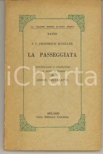 Libro, pubblicazione d epoca 1965 SCHILLER La passeggiata Ed. Ceschina Autografo Ferdinando ZUCCOTTI 1