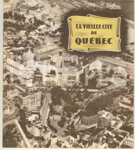 Materiale pubblicitario d’epoca 1960 ca QUEBEC  CANADA La vieille cité Pubblicazione VINTAGE ILLUSTRATA 22 pp. 1