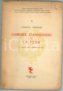 Libro, pubblicazione d epoca 1959 Curzia FERRARI Gabriele D annunzio e la fede  Editore Ugo PINTO 1
