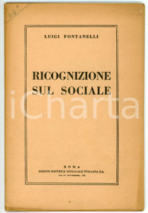 Libro, pubblicazione d epoca 1943 Luigi FONTANELLI Ricognizione sul sociale  Unione Editrice Sindacale 1