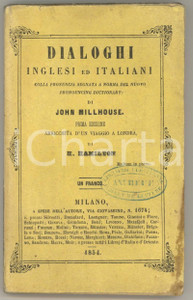 Libro, pubblicazione d epoca 1854 John MILLHOUSE  Dialoghi inglesi ed italiani 1edizione 122 pp. 1