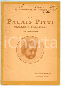 Libro, pubblicazione d epoca 1931 LE MARVEILLES DE L ITALIE Palais Pitti  Collection Médicis Ed. FATTORUSSO 1