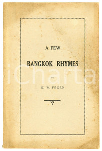 Libro, pubblicazione d epoca 1933 W. W. FEGEN A few Bangkok rhymes  Stationers Printing Press RARE 1