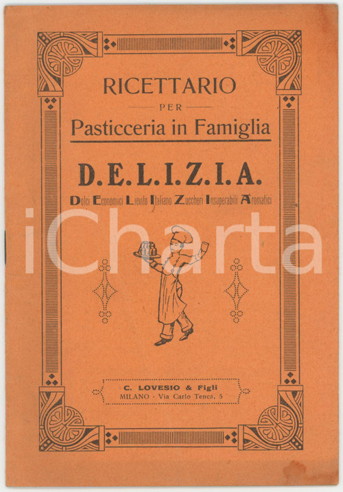 1935 ca MILANO Ditta C. LOVESIO - Ricettario pasticceria D.E.L.I.Z.I.A. 16 pp. Ricettario originale d'epoca.PAGINE: 16 GOOD/buono ma piccola macchia in copertina Formato: 11x16 cm originale e autentica 1