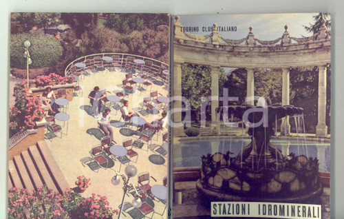 Materiale pubblicitario d’epoca 1955 TOURING CLUB ITALIANO Stazioni idrominerali Libretto ILLUSTRATO 1
