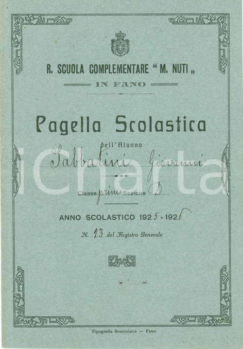 Oggetto da collezione cartaceo 1925 FANO Pagella Scuola Complementare MATTEO NUTI Alunno Sabbatini Giovanni 1