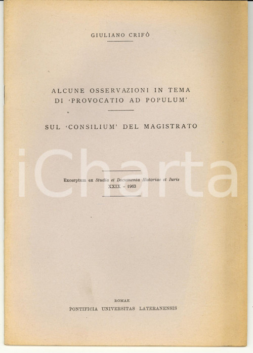 Libro, pubblicazione d epoca 1963 Giuliano CRIFO  In tema di Provocatio ad populum 1
