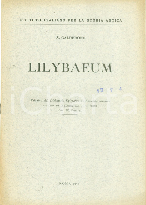Libro, pubblicazione d epoca 1959 Salvatore CALDERONE Lilybaeum Dizionario Epigrafico di AntichitÃ  Romane 1