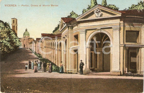 Cartolina originale da collezione 1930 ca VICENZA Portici e Santuario del MONTE BERICO Animata Cartolina FP NV 1