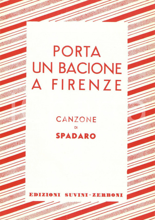 1988 Odoardo SPADARO Porta un bacione a Firenze Ed. SUVINI ZERBONI *Spartito
